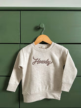 Load image into Gallery viewer, “Howdy" Toddler Embroidered Fleece Crewneck