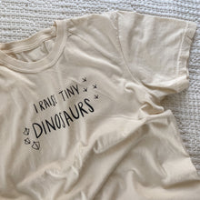 Load image into Gallery viewer, "I Raise Tiny Dinosaurs" Tee