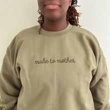 Load image into Gallery viewer, “Made to Mother” Adult Crew - Basil
