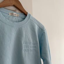 Load image into Gallery viewer, “These are the Days” Adult Crew - Baby Blue
